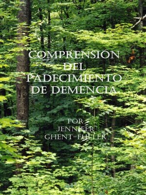 cover image of Comprensión del Padecimiento de Demencia
